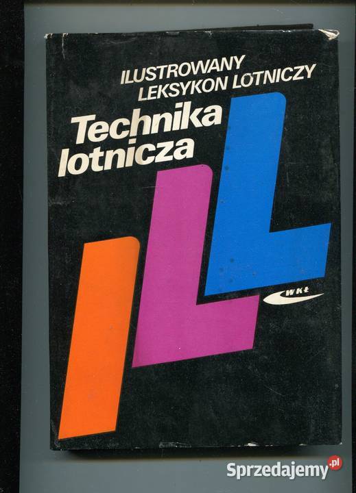 Technika lotnicza Ilustrowany leksykon lotniczy Szczecin
