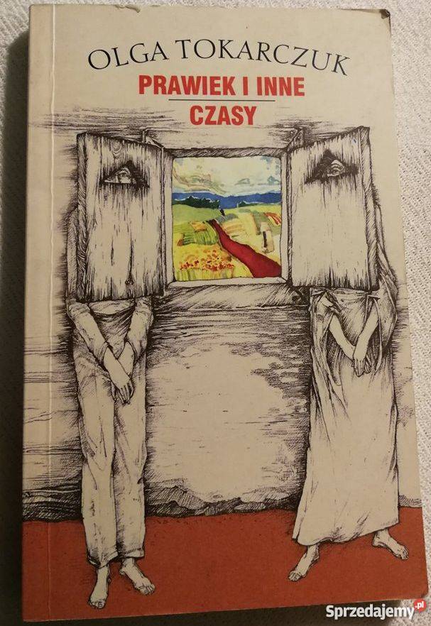PRAWIEK I INNE CZASY TOKARCZUK OLGA Białystok