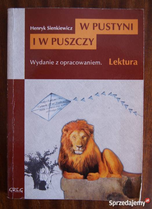 Henryk Sienkiewicz W pustyni i w puszczy z lubelskie Parczew sprzedam