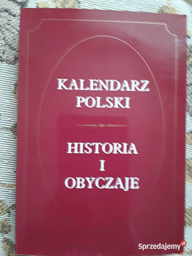 Kalendarz Polski Historia i obyczaje twarda mazowieckie