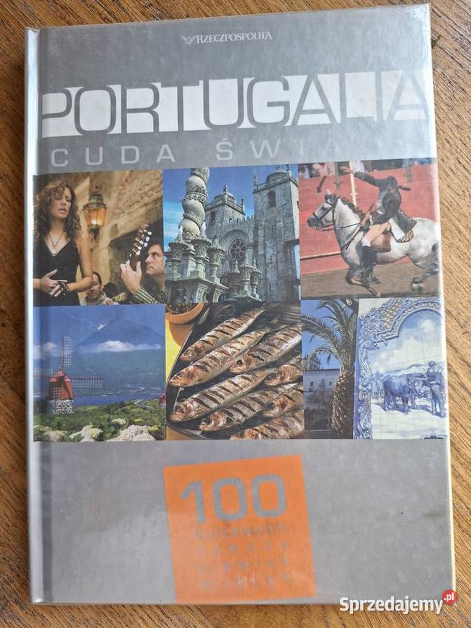 Portugalia Cuda świata Rzeczpospolita Kraków
