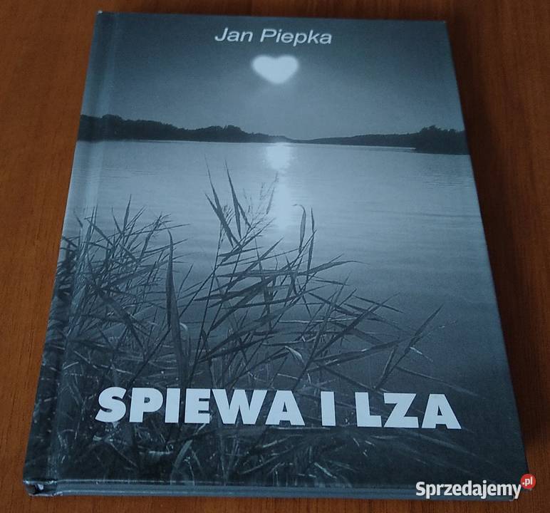 Spiewa i lza Jan Piepka nazwa Staszków Jan