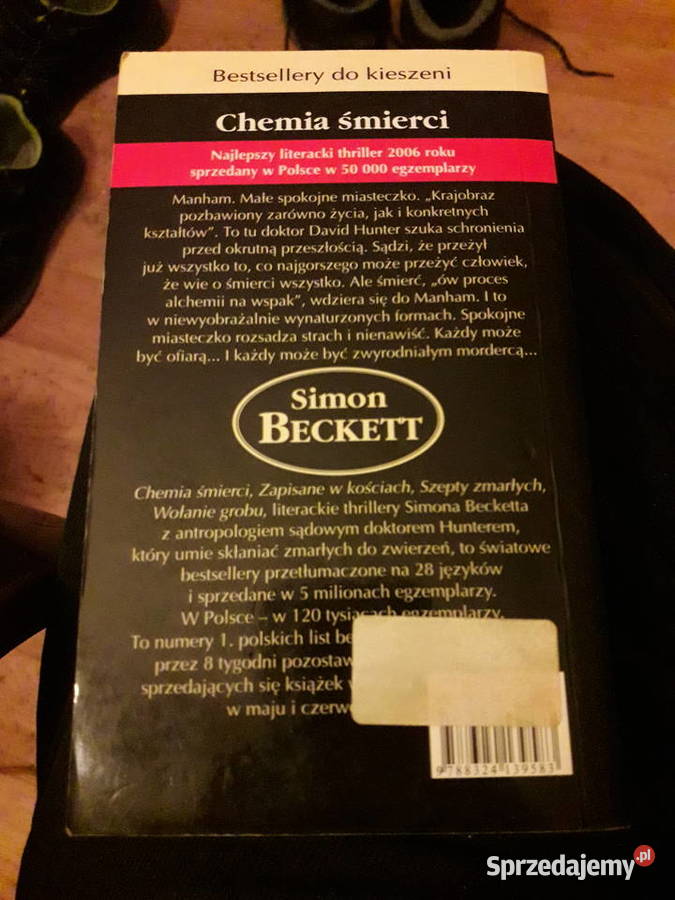 Zapisane w kościachChemia śmierci Simon Beckett Warszawa