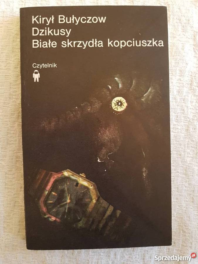 K Bułyczow DZIKUSY BIAŁE SKRZYDŁA KOPCIUSZKA Katowice