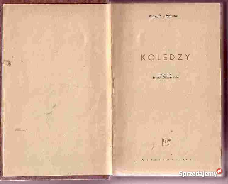 5104 KOLEDZY WASYLI AKSIONOW literatura piękna - proza zagraniczna Czyrna