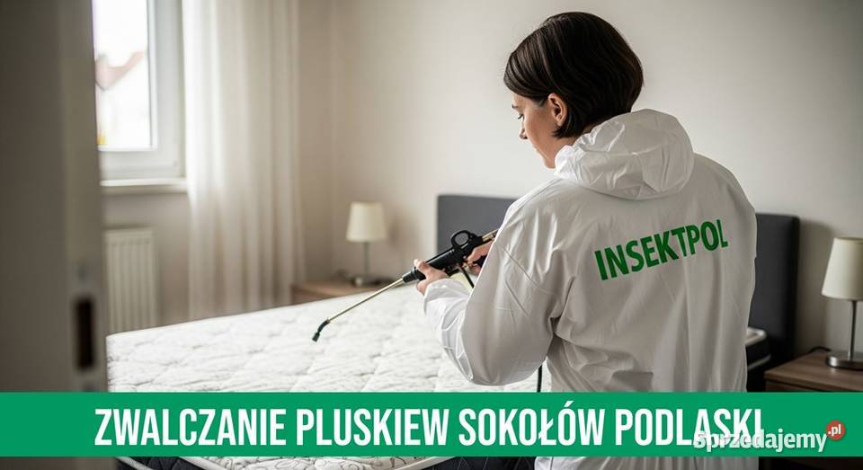 Zwalczanie Pluskiew Sokołów Podlaski Dezynfekcja i sterylizacja