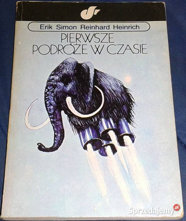 Pierwsze podróże w czasie Erik Simon Reinhard Chełm