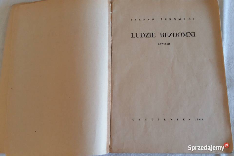 PrzedwiośnieLudzie bezdomni Stefan Żeromski literatura piękna - proza polska