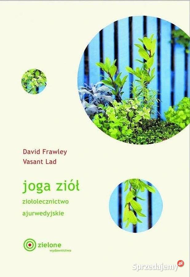 Joga Ziół David Frawley Vasant Lad Świdnica