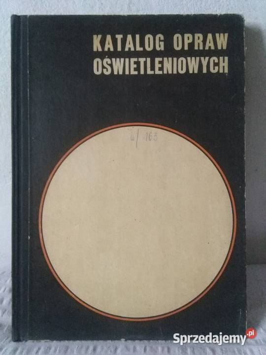 Katalog Opraw Oświetleniowych 33J wyd 2 1971 r mazowieckie Warszawa