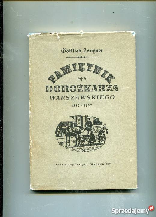 Pamiętnik dorożkarza warszawskiego 18321857 Szczecin