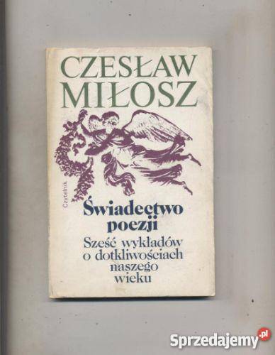 Świadectwo poezji Sześć wykładów o Kultura i Rozrywka Szczecin sprzedam