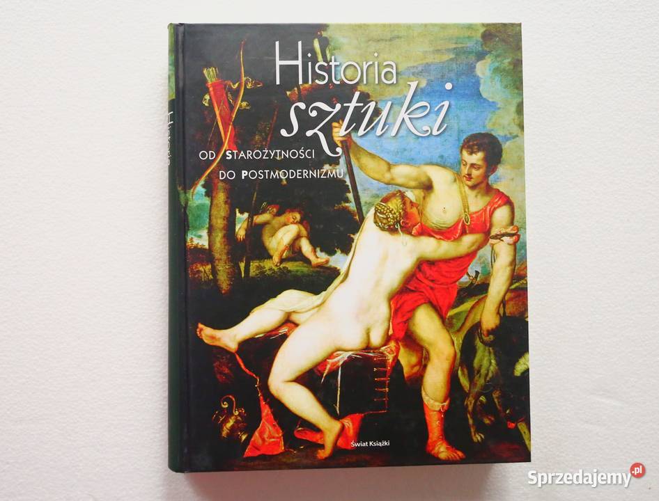 Historia sztuki starożytności do postmodernizmu