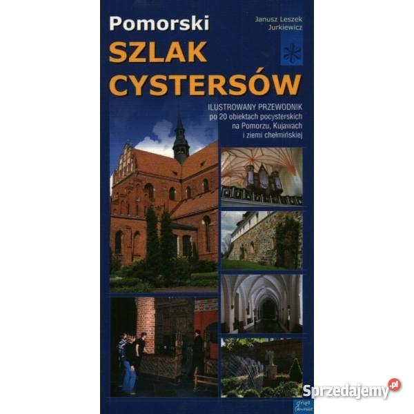 Pomorski Szlak Cystersów Przewodnik turystyczny Sławno