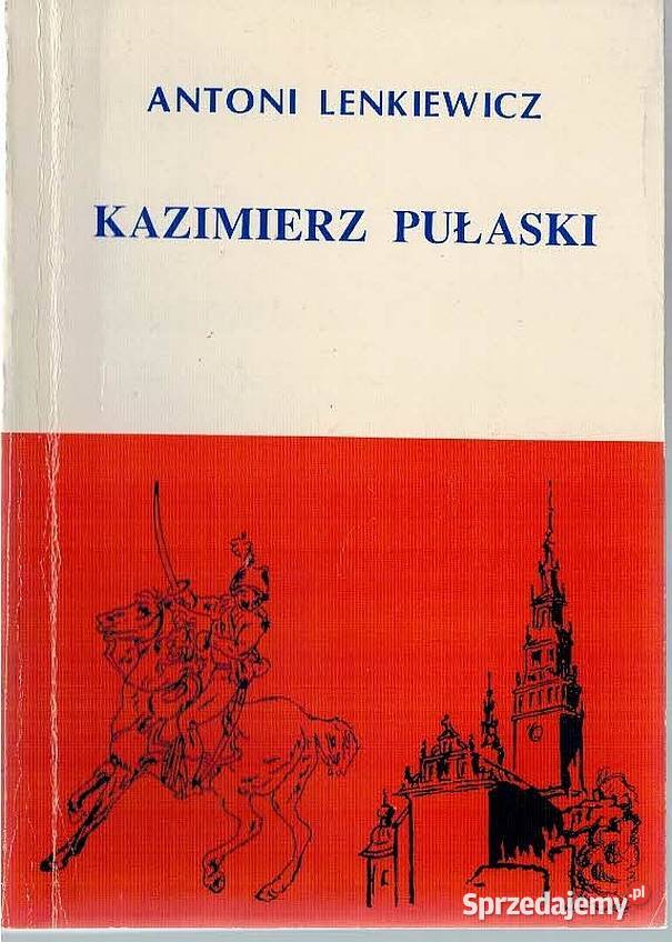 KAZIMIERZ PUŁASKI LENKIEWICZ ANTONI Wrocław