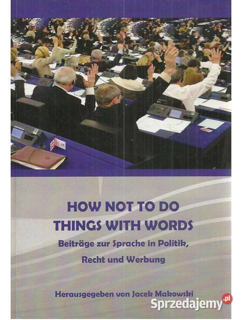 How not to do things with words Beitrge zur Łódź