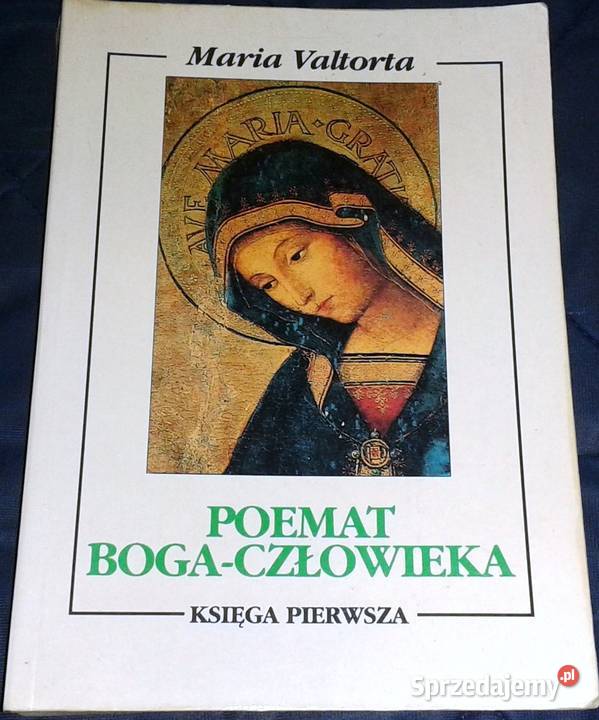 Poemat BogaCzłowieka Maria Valtorta Chełm