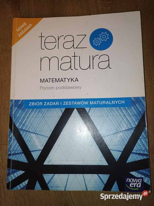Teraz matura Zbiór zadań i zestawów maturalnych śląskie Bytom