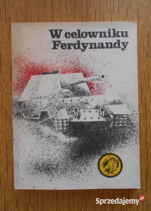 Żółty Tygrys W celowniku Ferdynandy 384 lubelskie Parczew