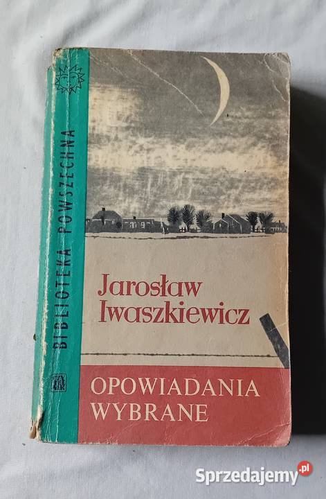 Jarosław Iwaszkiewicz Opowiadania wybrane Koźminek sprzedam