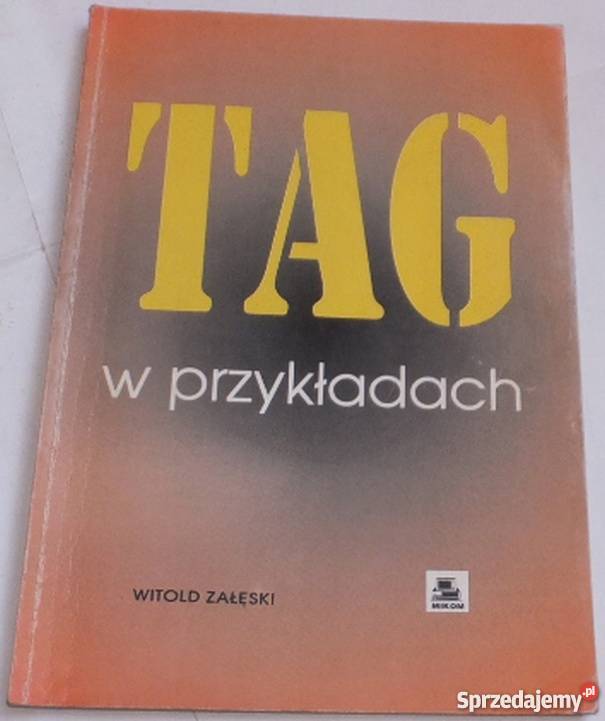 TAG W PRZYKŁADACH ZAŁĘSKI WITOLD Katowice