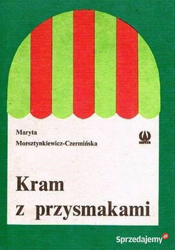 Kram z przysmakami Morsztynkiewicz Czermińska warmińsko-mazurskie Kętrzyn