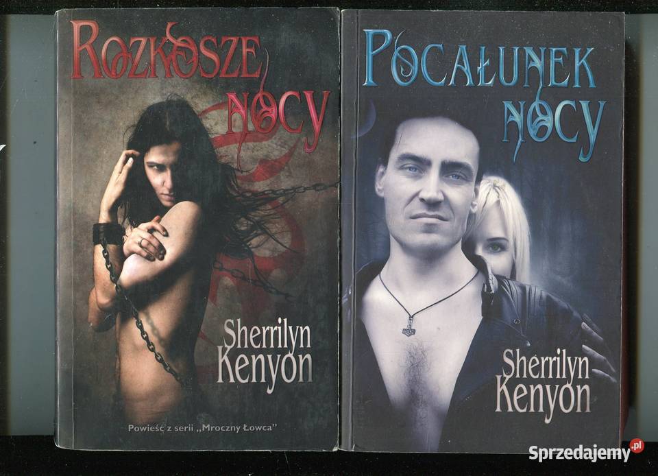 Pocałunek nocy Rozkosze nocy Sherrilyn Kenyon Szczecin sprzedam