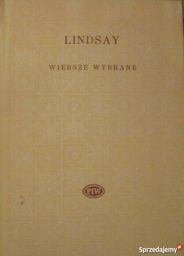 WIERSZE WYBRANE LINDSAY VACHEL Proza i poezja Proza i poezja podkarpackie Rzeszów