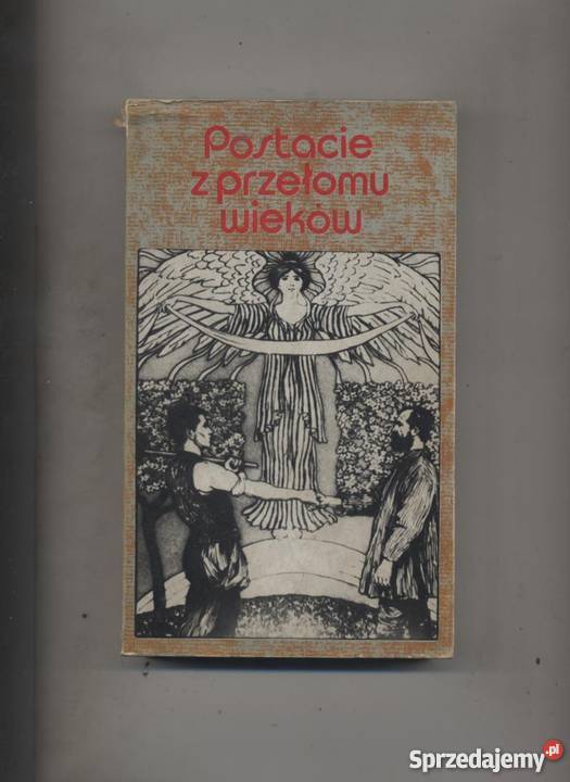 Postacie z przełomu wieków Z kregu działaczy