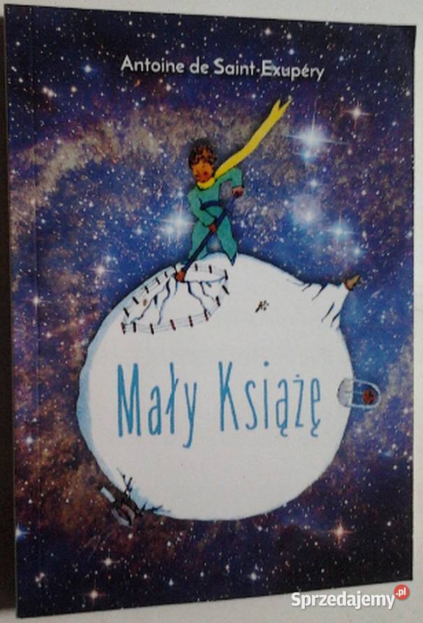 MAŁY KSIĄŻĘ ANTOINE DE SAIN EXUPERY Zamość