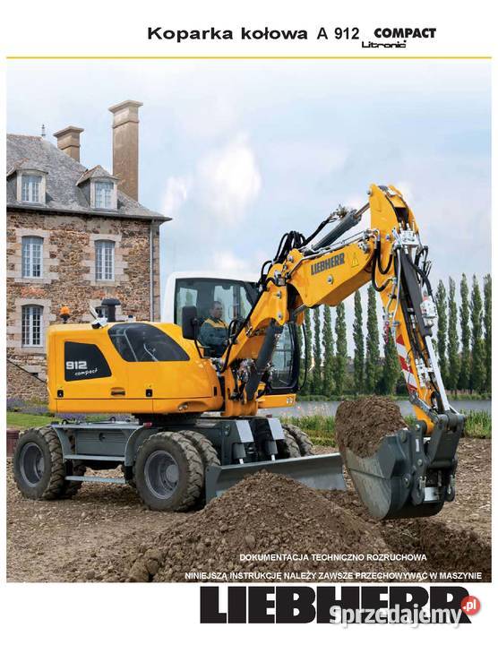 DTR UDT Liebherr A912 A912 Compact Instrukcja Szamotuły sprzedam