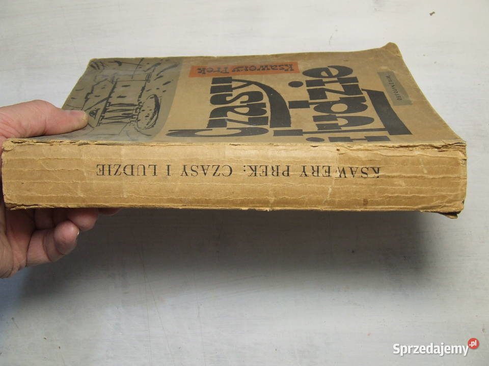 Czasy i ludzie Ksawery Prek stara książka Czeladź