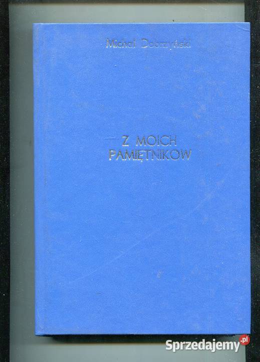 Z moich pamiętników Michał Bobrzyński Szczecin