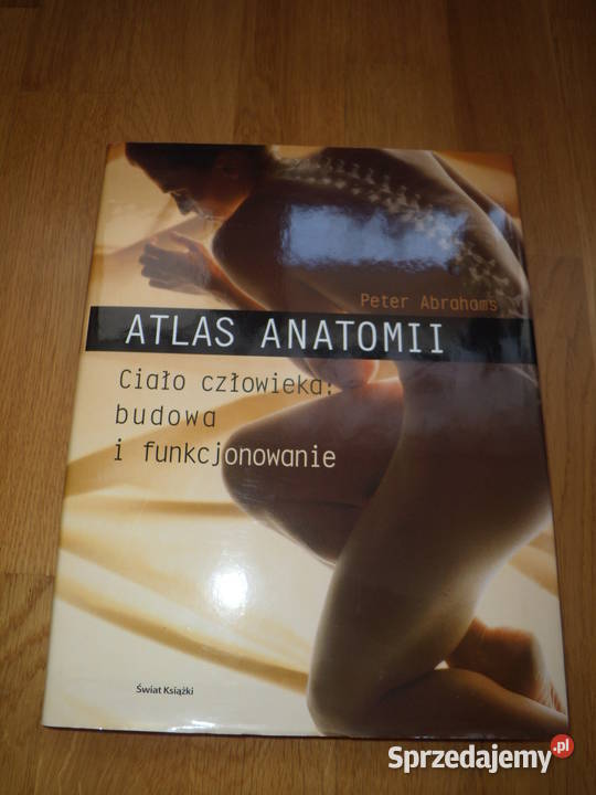 Atlas Anatomii pięknie wydany ciało człowieka Bielsko-Biała