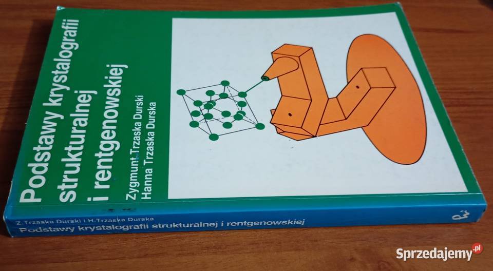 Podstawy krystalografii strukturalnej i