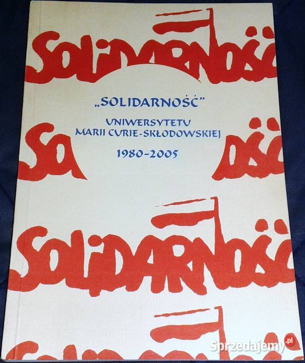 Solidarność UMCS 19802005 MJędrych J Kaczor Chełm sprzedam