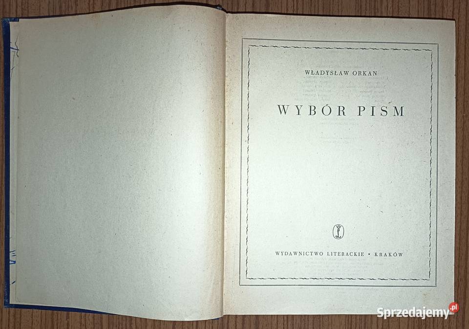Władysław Orkan wybór pism Wydawnictwo