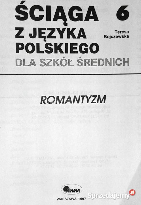 Ściąga Język polski 6 Romantyzm Tersa Bojczewska Pozostałe Chełm sprzedam