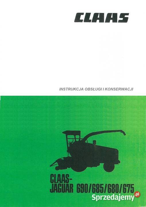 Claas Jaguar 690 685 680 675 Instrukcja obsługi Szamotuły
