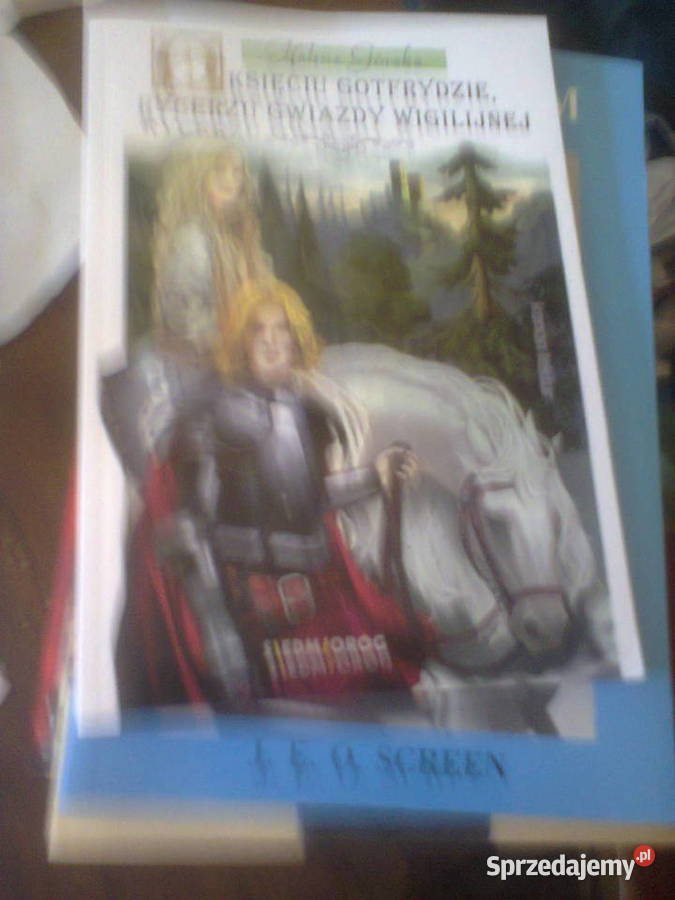 HGórskaO księciu Gotfrydzie rycerzu gwiazdy Warszawa