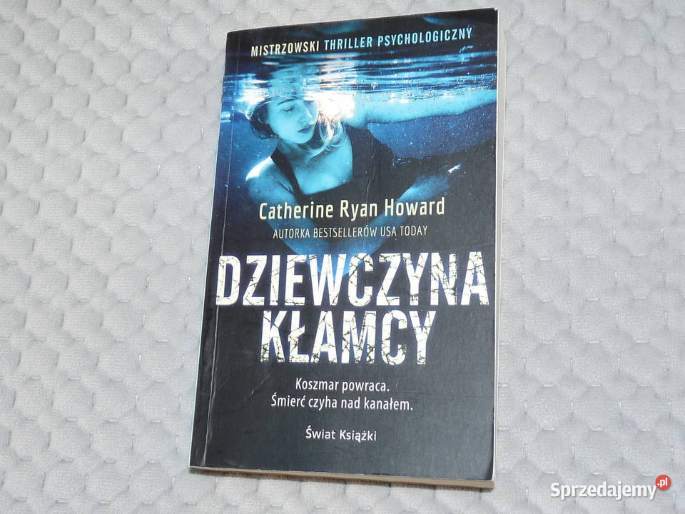 Dziewczyna Kłamcy Catherine Ryan Howard thriller małopolskie Kraków sprzedam