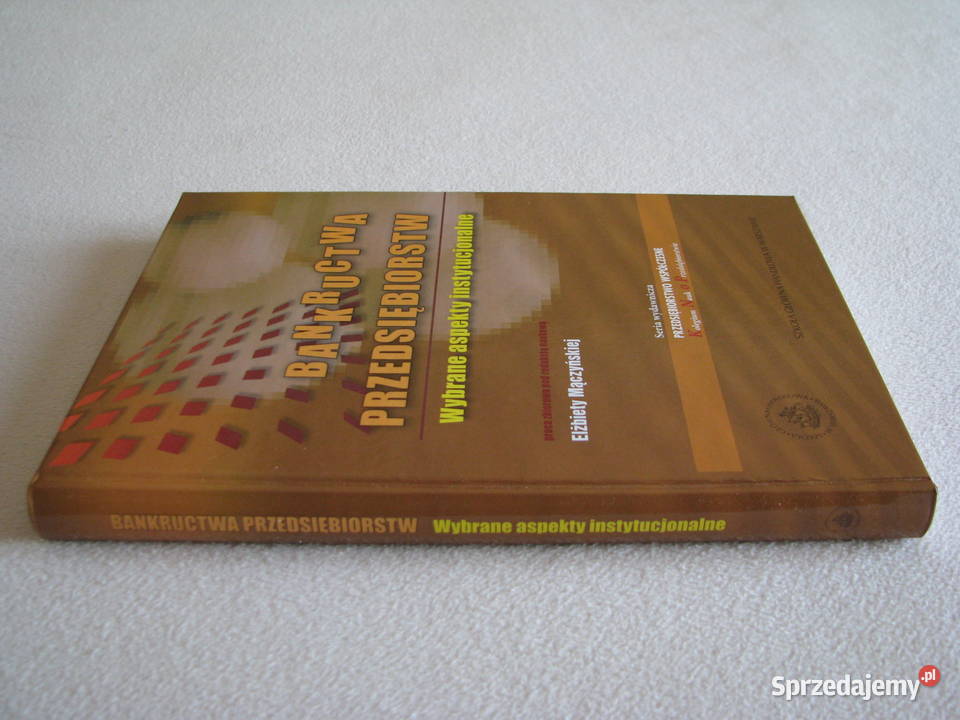 Bankructwa przedsiębiorstw wybrane aspekty Brzegi