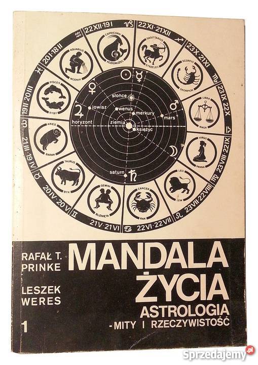 MANDALA ŻYCIA ASTROLOGIA MITY I RZECZYWISTOŚĆ Włocławek