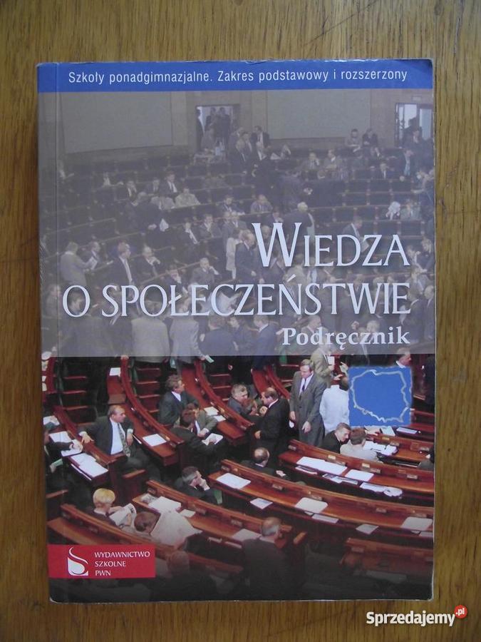 Wiedza O Społeczeństwie Operon Sprawdzian Ustrój Rzeczypospolitej Polskiej Wiedza o społeczeństwie PWN 2007 (szkoły ponadgimnazjalne) - Sprzedajemy.pl