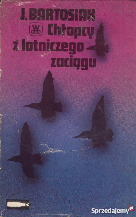 02758 CHŁOPCY Z LOTNICZEGO ZACIĄGU JERZY Czyrna