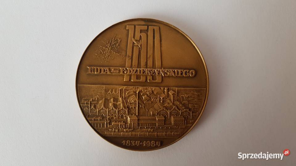 Medal 150 lecia Huty im F Dzierżyńskiego brąz Pozostałe Dąbrowa Górnicza