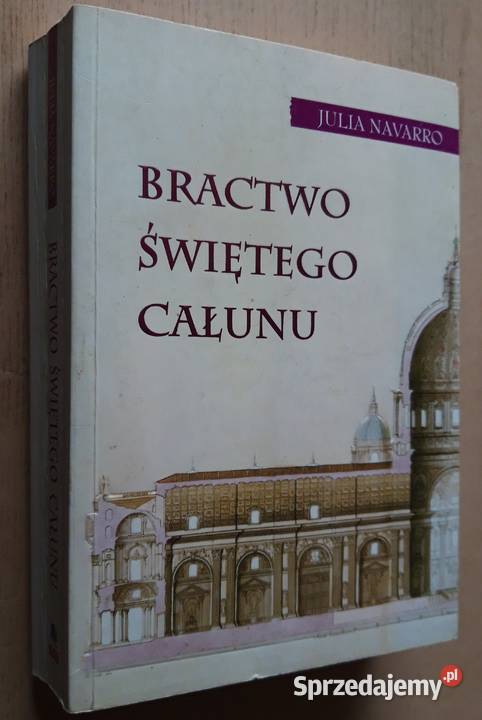 Bractwo Świętego Całunu Julia Navarro historia, archeologia Suwałki