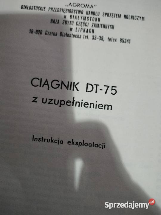 Instrukcja do DT75 Tarnawka Pierwsza sprzedam