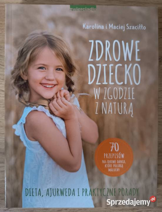 Nowa Zdrowe dziecko w zgodzie z naturą Szaciłło Międzyzdroje