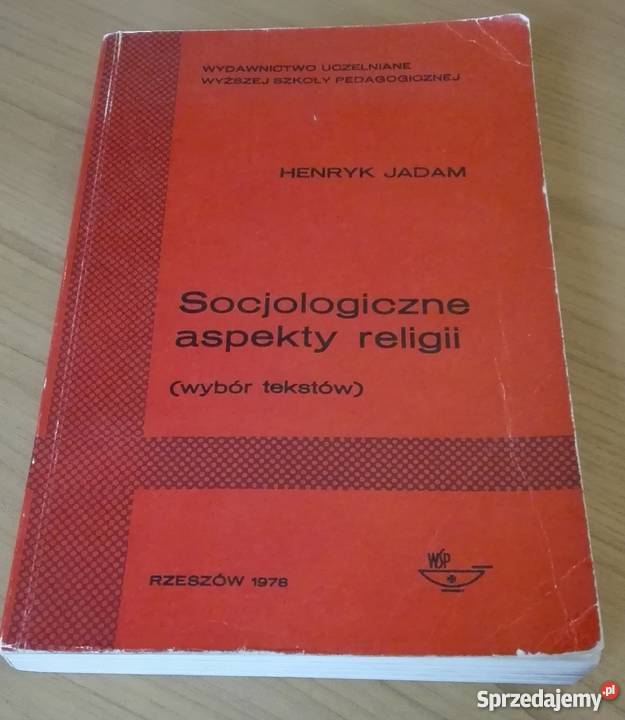Socjologiczne aspekty religii Henryk Jadam Gdańsk
